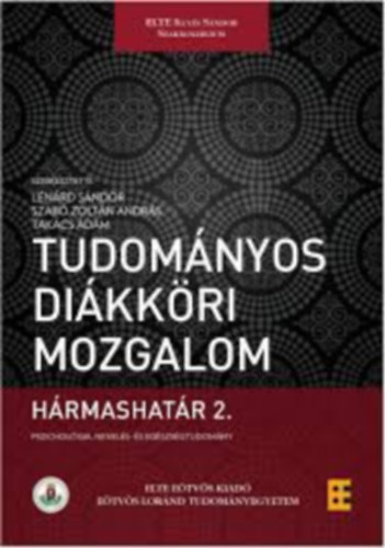 Szab� Zolt�n Andr�s, Tak�cs �d�m L�n�rd S�ndor - Tudom�nyos Di�kk�ri Mozgalom H�rmashat�r 2.