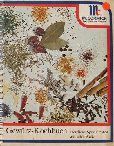 Gew�rz-Kochbuch - Herrliche Spezialit�ten aus aller Welt