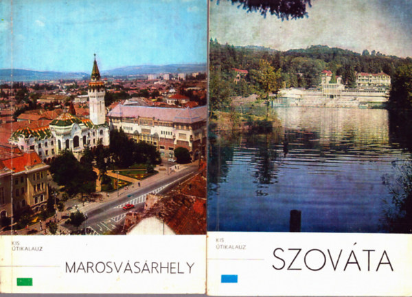 Onisie Hossu Dr Birek László - 2 db a Kis útikalauz sorozatból: Szováta - Marosvásárhely