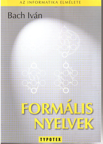 Bach Ivn - Formlis nyelvek