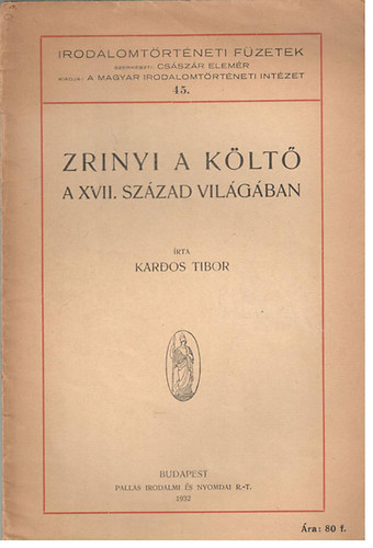 Kardos Tibor - Zrnyi a klt a XVII. szzad vilgban