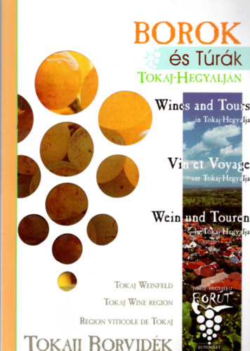 Borok s Trk  Tokaj-hegyaljn