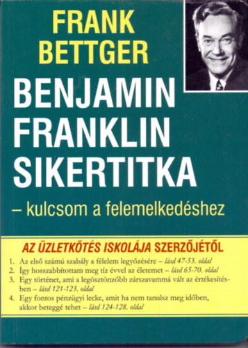 Frank Bettger - Benjamin Franklin sikertitka