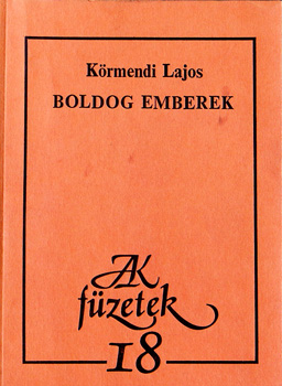 Dr. K�rmendi Lajos - Boldog emberek