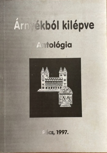 N�methn� Benk� Erzs�bet  (�ssze�ll�totta) - �rny�kb�l kil�pve - Antol�gia