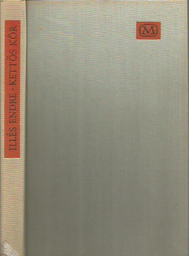 Ills Endre - Ketts kr