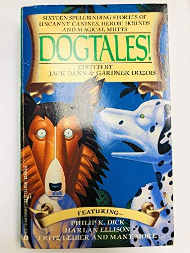 Gardner Dozois Jack Dann - Dogtales! (Kutya mes�k) ANGOL NYELVEN