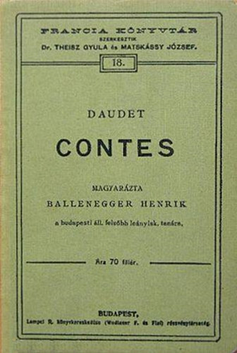 Alphonse Daudet - Contes (Magyar�zta Ballenegger Henrik)
