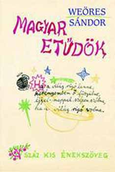 We�res S�ndor - Magyar et�d�k - Sz�z kis �neksz�veg
