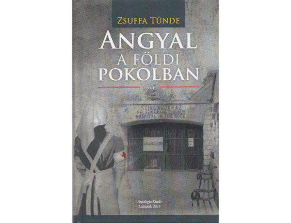 Zsuffa Tnde - Angyal a fldi pokolban