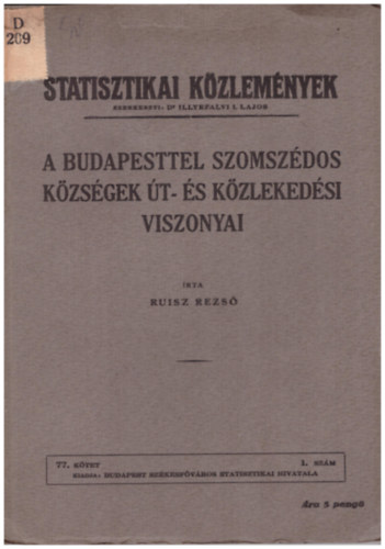 Ruisz Rezső - A Budapesttel szomszédos községek út-és közlekedési viszonyai