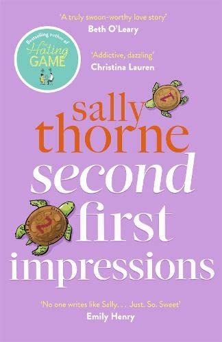 Sally Thorne - Second First Impressions