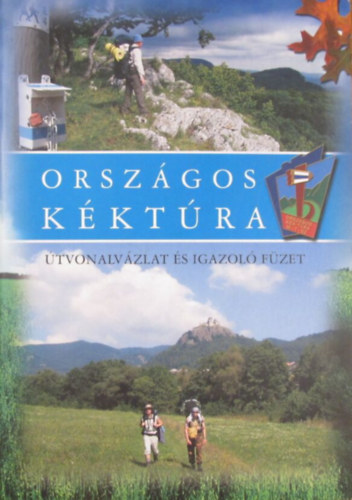 Plmai Vencel  (szerk) - Az Orszgos Kktra tvonalvzlat s igazol fzet