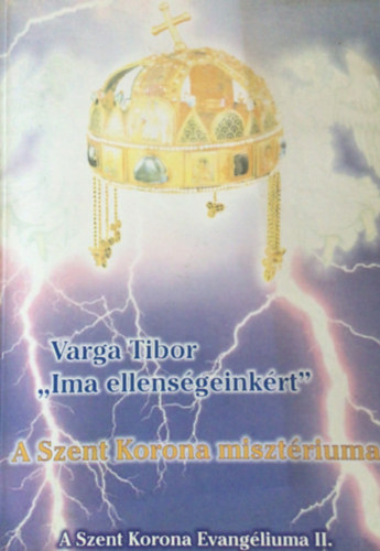 Varga Tibor - "Ima ellensgeinkrt"