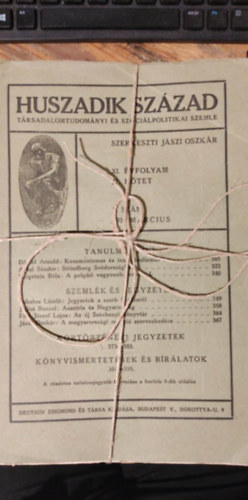 Jszi Oszkr  (szerk.) - Huszadik Szzad - Trsadalomtudomnyi s szocilpolitikai szemle teljes XI. vfolyam 1910