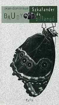 Jean-Dominique Bauby - Szkafander �s pillang�