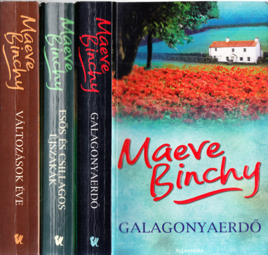 Maeve Binchy - 3db. Maeve Binchy ktet: Galagonyaerd + Ess s csillagos jszakk + Vltozsok ve