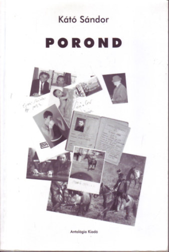 K�t� S�ndor - Porond