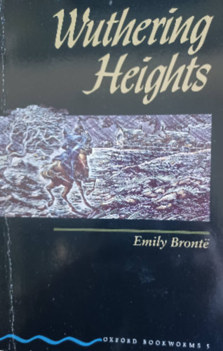 Emily Bronte - Wuthering Heights