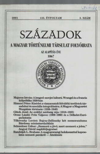 P�l Lajos - Sz�zadok- A Magyar T�rt�nelmi T�rsulat foly�irata 2001/3. sz�m.