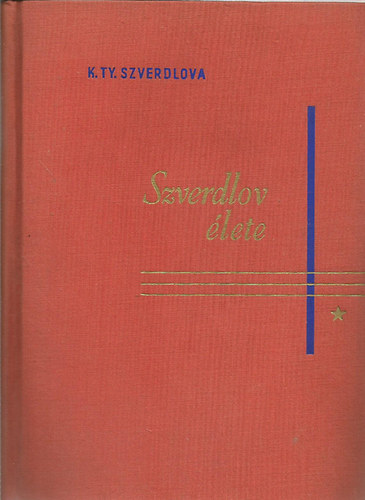 K. Ty. Szverdlova - Szverdlov �lete