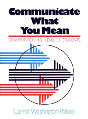 Carroll Washington Pollock - Communicate What You Mean