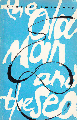 Ernest Hemingway - The Old Man and the Sea