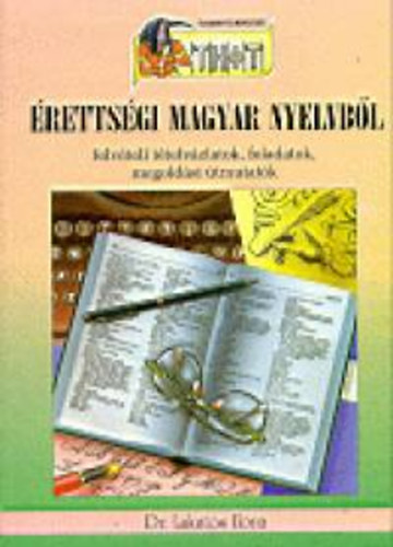 Dr. Lakatos Ilona - Érettségi magyar nyelvből