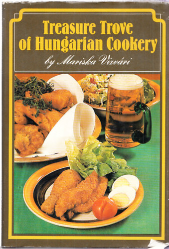 Vzvri Mariska - Treasure Trove of Hungarian Cookery