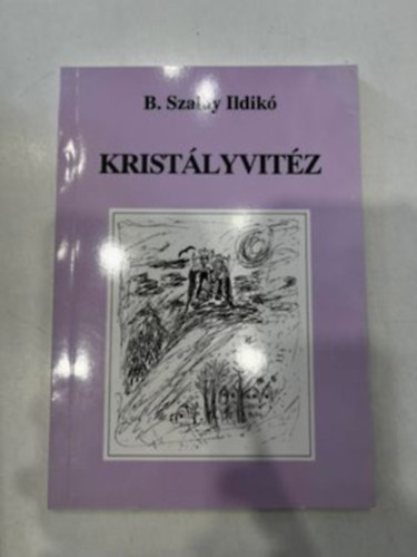 B.szalay Ildik - Kristlyvitz