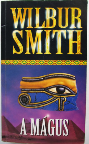 Wilbur Smith - A mágus