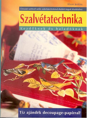 Alison Jenkins - Szalv�tatechnika     kezd�knek �s halad�knak