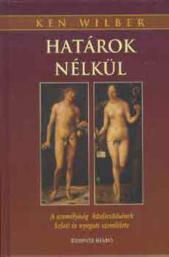 Ken Wilber - Hat�rok n�lk�l