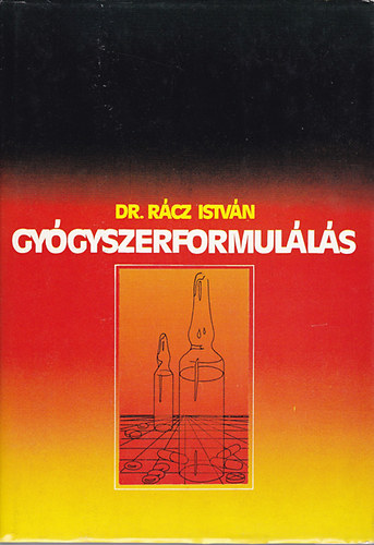 Dr. Rcz Istvn - Gygyszerformulls