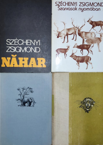 Szchenyi Zsigmond - 4db Szchenyi Zsigmond m - Szarvasok nyomban, Nahar, Denaturlt Afrika, Csui!...