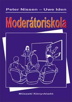 Peter Nissen; Uwe Iden - MODERTORISKOLA - Kziknyv a modercis mdszer iskolai alkalmazsho