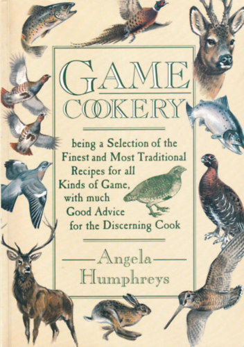 Angela Humphreys - Game cookery