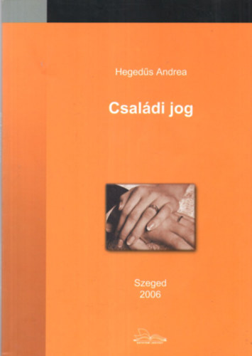 Heged�s Andrea - Csal�di jog