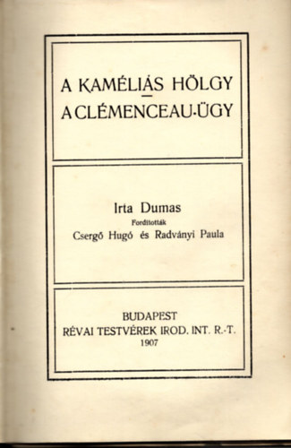 Alexandre Dumas - A kaméliás hölgy-A Clémenceau-ügy