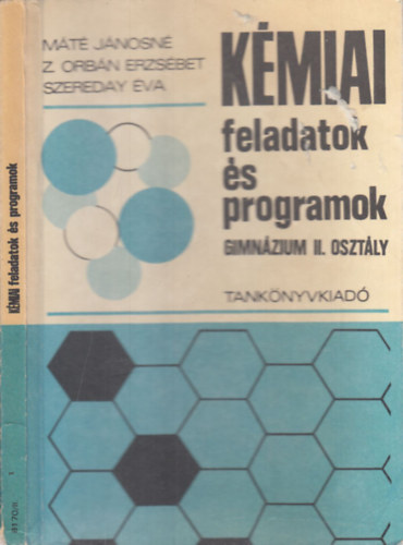 Mt Jnosn - Z. Orbn Erzsbet - Szereday va - Kmiai feladatok s programok. Gimnzium II. osztly