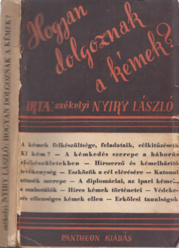 Szkelyi Nyiry Lszl - Hogyan dolgoznak a kmek?