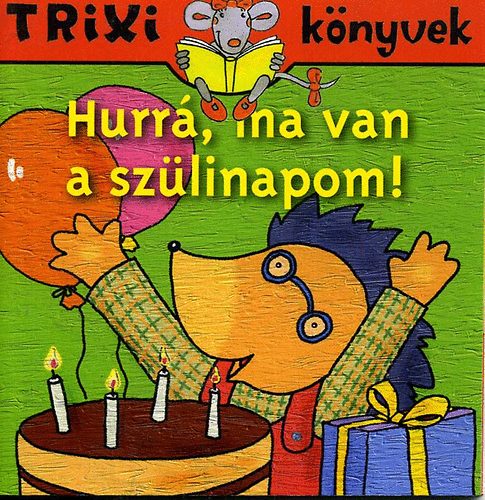 Brckner Judit - Hurr, ma van a szlinapom!