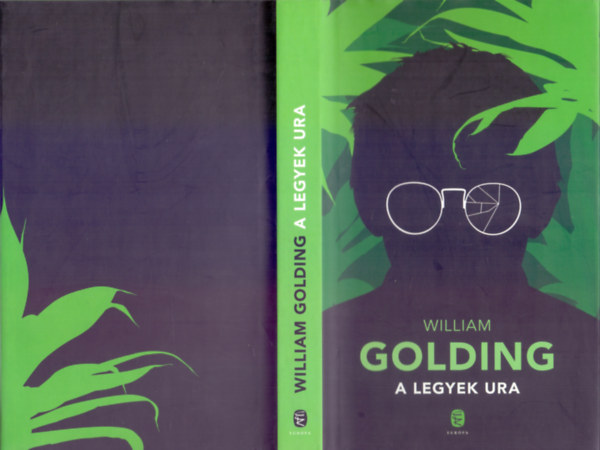 William Golding - A Legyek Ura (Lord of the Files)
