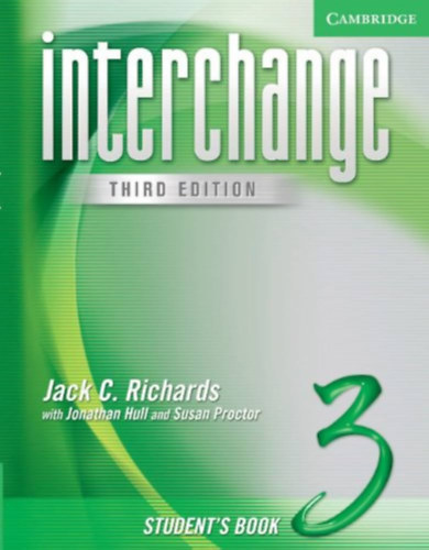 Jonathan Hull, Susan Proctor Jack C. Richards - New Interchange 3 Student's Book