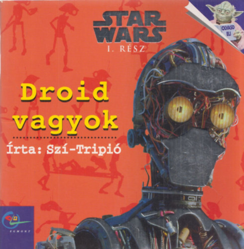 2 db Star Wars fzet: Droid vagyok + Skywalker - Csaldi album