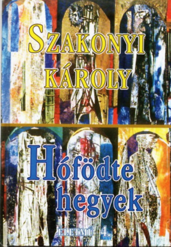 Szakonyi Károly - Hófödte hegyek