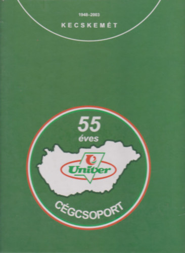55 éves az Univer cégcsoport