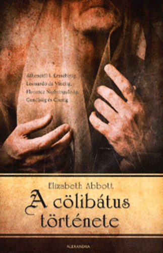 Elizabeth Abbot - A clibtus trtnete