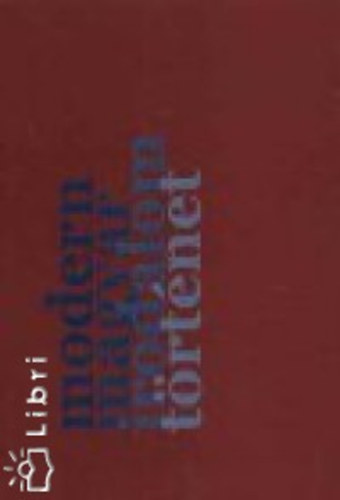 Modern - magyar - irodalom - trtnet
