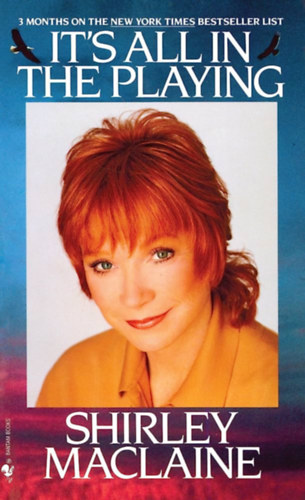 Shirley MacLaine - It's All In The Playing